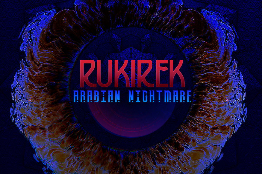 Rukirek - Arabian Nightmare